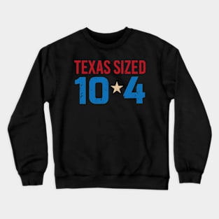 Letterkenny Texas sized ten four red and blue Crewneck Sweatshirt